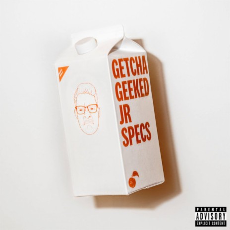 GETCHA GEEKED | Boomplay Music