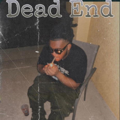 Dead End | Boomplay Music