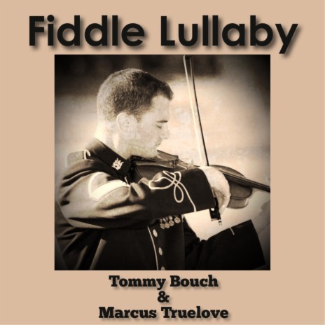 Fiddle Lullaby ft. Tommy Bouch | Boomplay Music