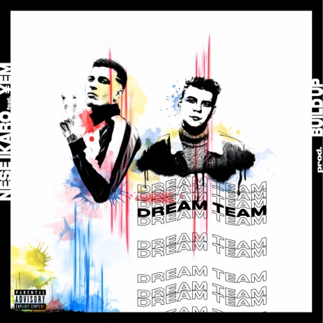 Dream Team ft. ¥EM | Boomplay Music