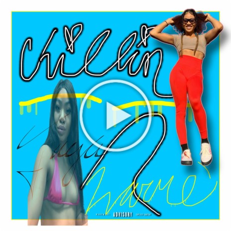 Chillin (Radio Edit)