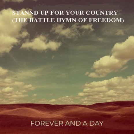 Stand Up For Your Country (Battle Hymn of Freedom) recorded live (Live)