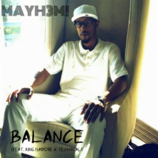 Balance (feat. King Isadore & Tecknical)