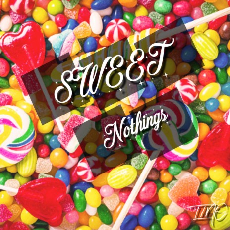 Sweet Nothings ft. Kelly Hanus & P The Emcee | Boomplay Music