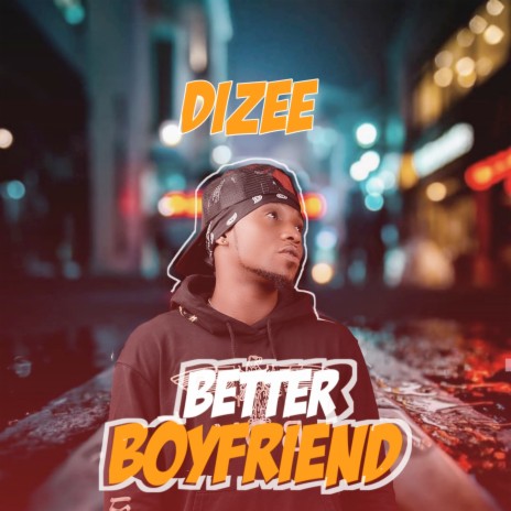 Better Boyfriend | Boomplay Music