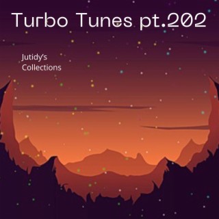 Turbo Tunes pt.202