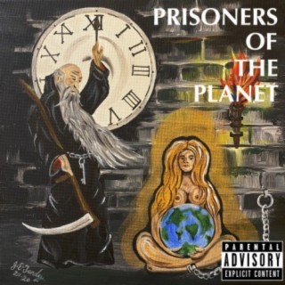Prisoners of the Planet