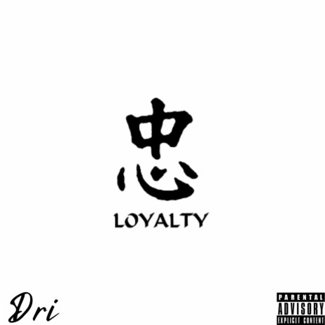 Loyalty | Boomplay Music