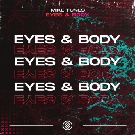 Eyes & Body | Boomplay Music