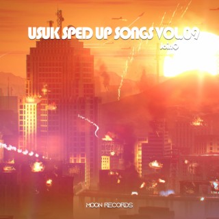 USUK SPED UP SONGS VOL.09
