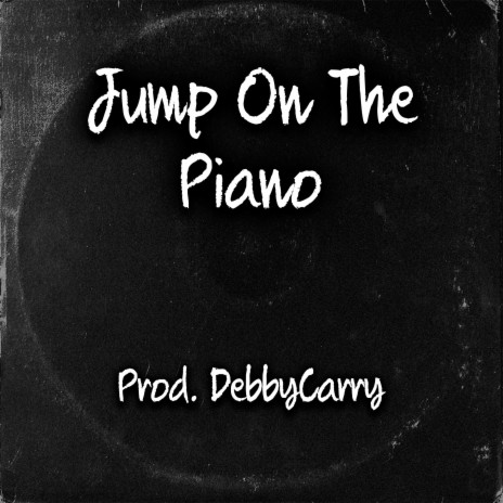 Jump On The Piano | Boomplay Music