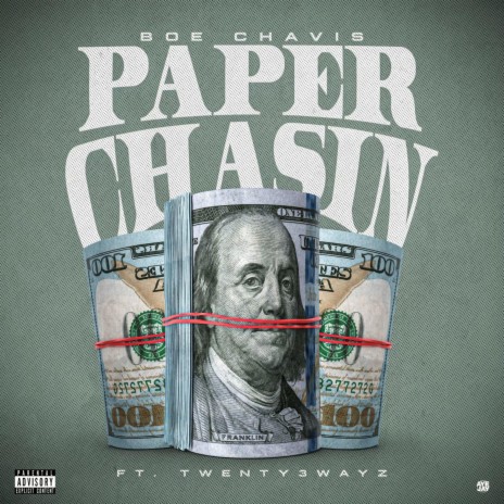 Paper Chasin ft. Twenty3wayz | Boomplay Music