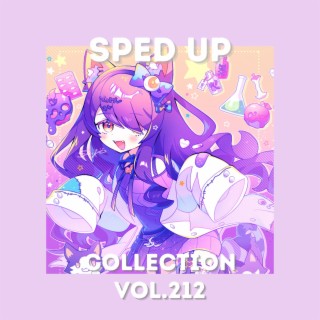 Sped Up Collection Vol.212 (Sped Up)