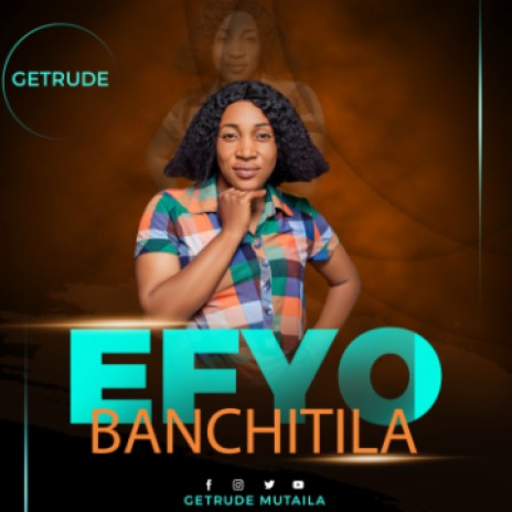 efyo banchitila | Boomplay Music