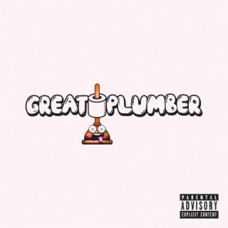 Great Plumber | Boomplay Music