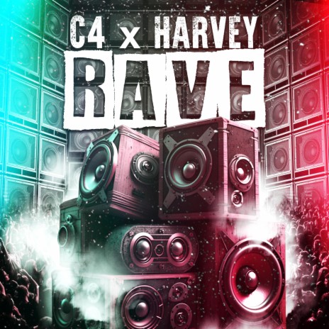 Rave ft. C4 | Boomplay Music