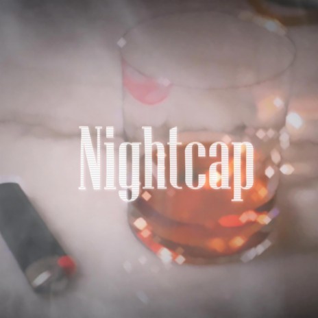 Nightcap | Boomplay Music