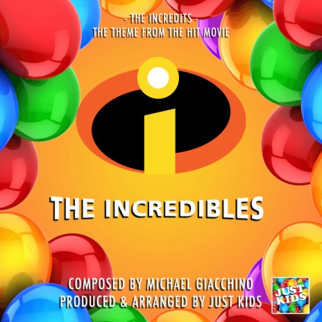 The Incredibles (From The Incredibles) | Boomplay Music