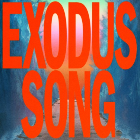 Exodus Song | Boomplay Music