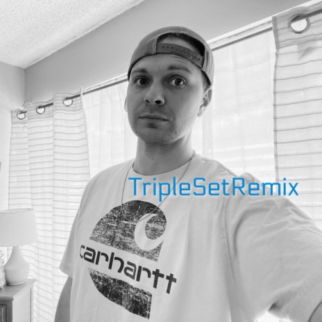 TripleSetRemix | Boomplay Music