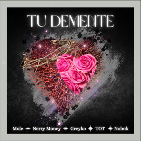 Tu Demente ft. T.O.T, Nerry Money & Greyko