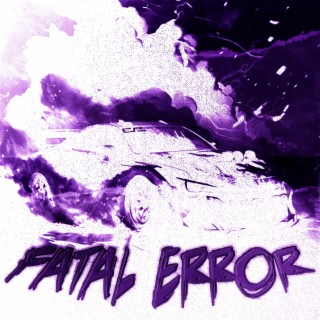 FATAL ERROR