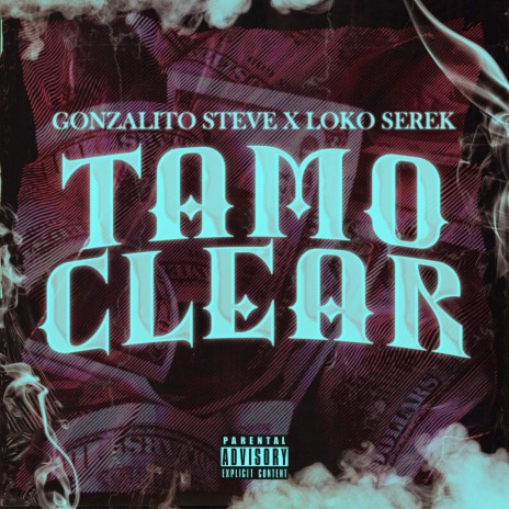 Tamo Clear ft. Loko Serek | Boomplay Music