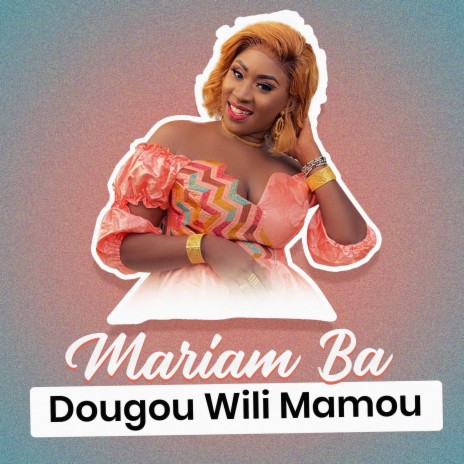 Dougou Wili Mamou | Boomplay Music