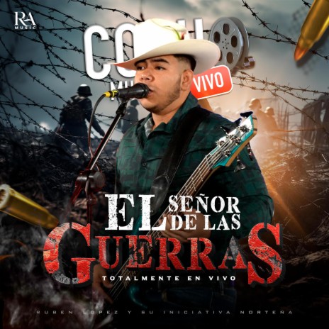 El Señor De Las Guerras (En vivo) ft. COCHO Music En Vivo | Boomplay Music