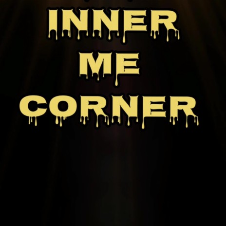 God Inner Me Corner | Boomplay Music