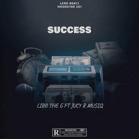 Success ft. Jucy R Musiq | Boomplay Music