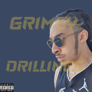 Grimey Drillings