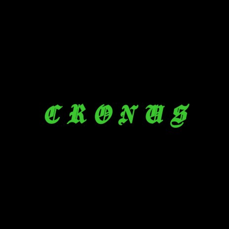 Cronus | Boomplay Music