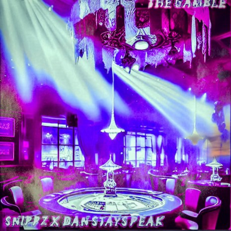 The Gamble ft. Dan Stays Peak | Boomplay Music