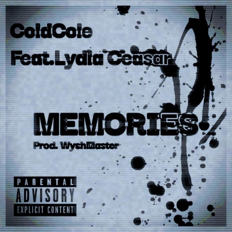 Memories ft. Lydia Ceasar | Boomplay Music