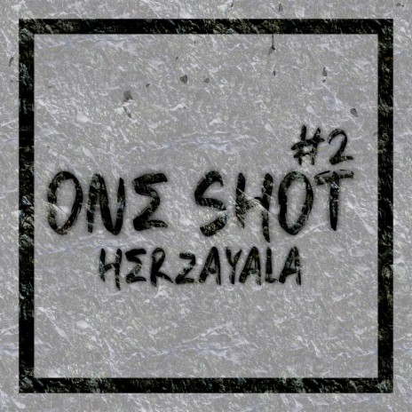 One Shot 2 | Boomplay Music