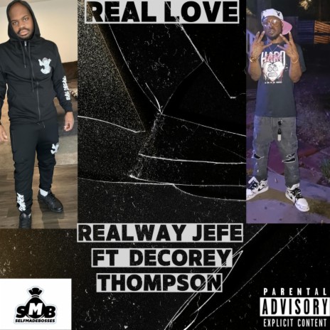 Real Love ft. Decorey Thomason