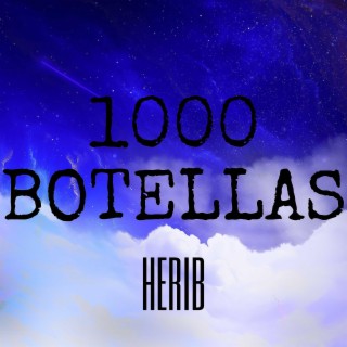 1000 BOTELLAS