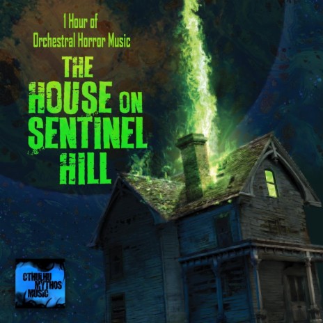 The House on Sentinel Hill, Pt. 2 | Boomplay Music