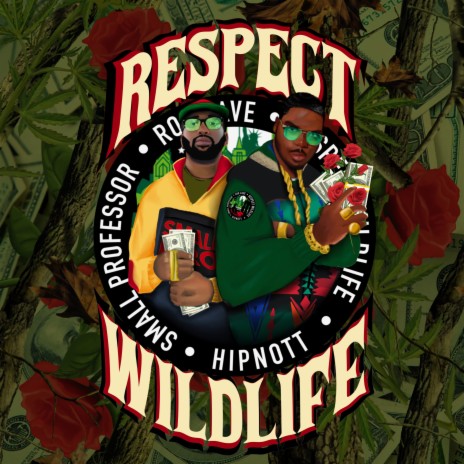 Respect Wildlife ft. Small Professor | Boomplay Music