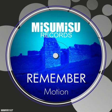 Remember (Original Mix) | Boomplay Music