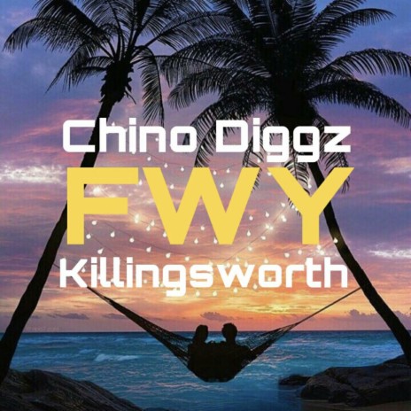 Fwy ft. Killingsworth | Boomplay Music