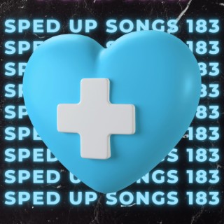 Sped Up Songs 183