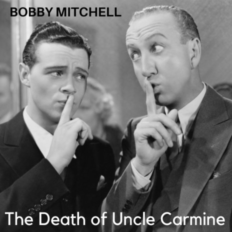 The Death Of Uncle Carmine