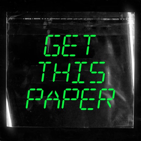 get this paper ft. Chuck Diezal & Ashcash$ | Boomplay Music