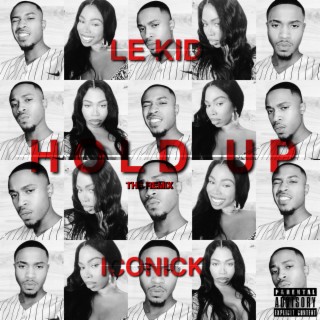 Hold Up (Remix)