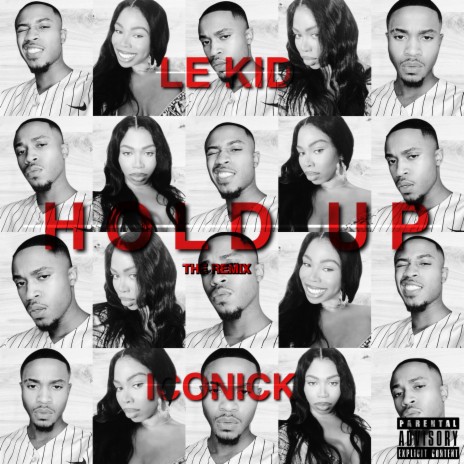 Hold Up (Remix) ft. ICONICK | Boomplay Music