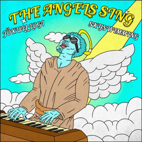 The Angels Sing ft. skyswimming | Boomplay Music