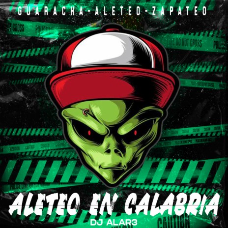 Aleteo en Calabria ft. Dj Alar3 | Boomplay Music