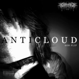 ANTICLOUD - 608 FLIP